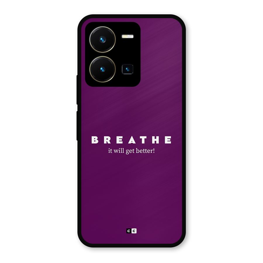 It Will Get Better Metal Back Case for Vivo Y35