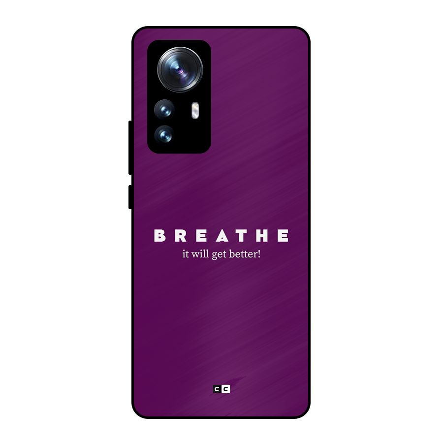 It Will Get Better Metal Back Case for Xiaomi 12 Pro