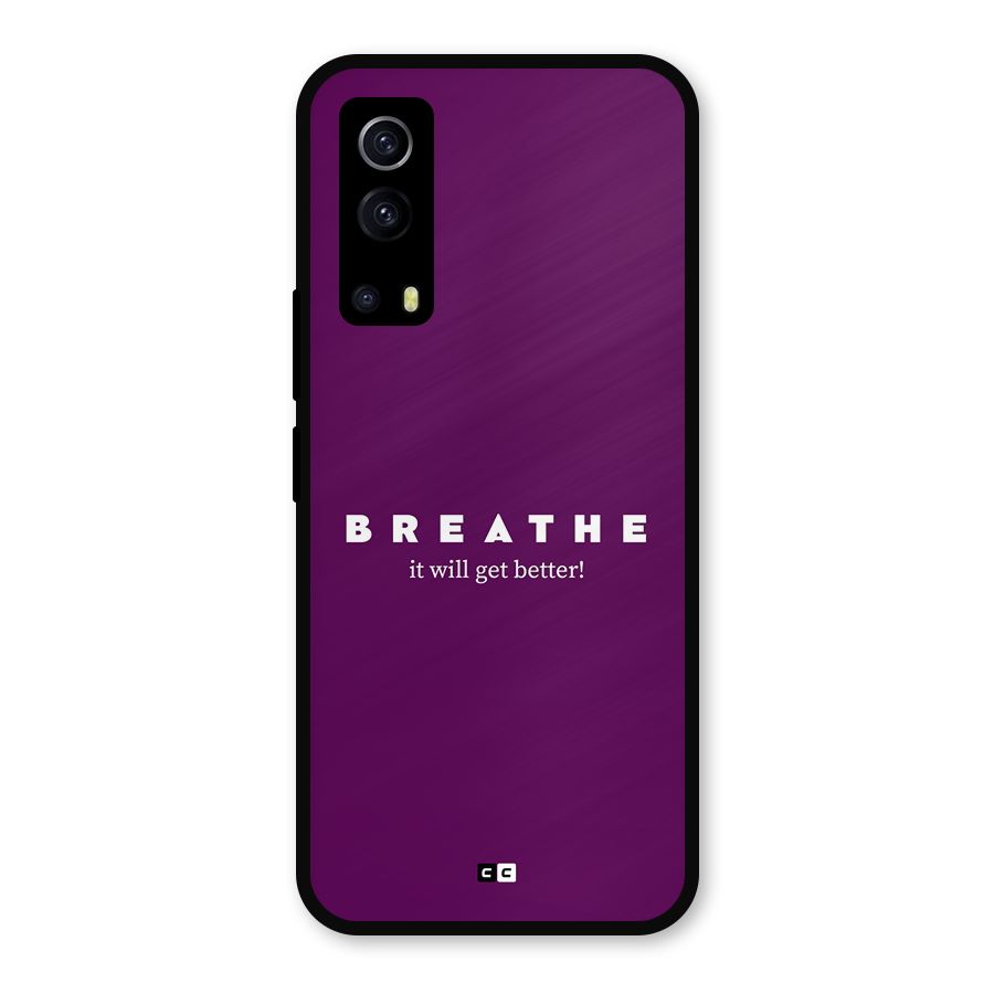 It Will Get Better Metal Back Case for iQOO Z3