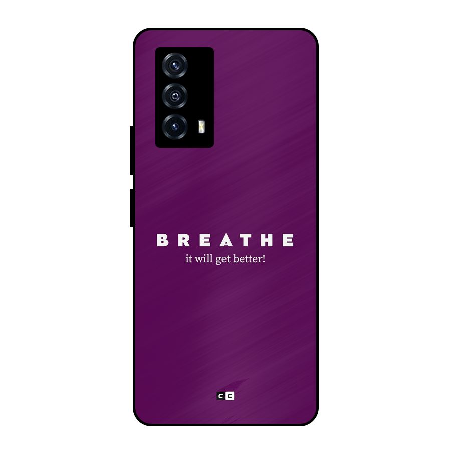 It Will Get Better Metal Back Case for iQOO Z5