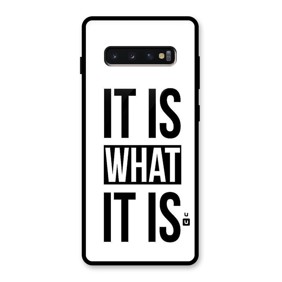 Itis What Itis Glass Back Case for Galaxy S10 Plus