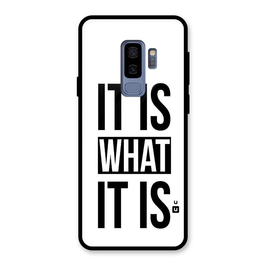 Itis What Itis Glass Back Case for Galaxy S9 Plus