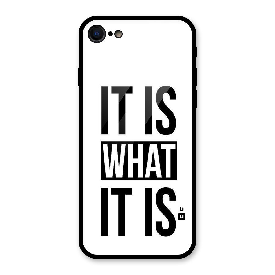 Itis What Itis Glass Back Case for iPhone 7
