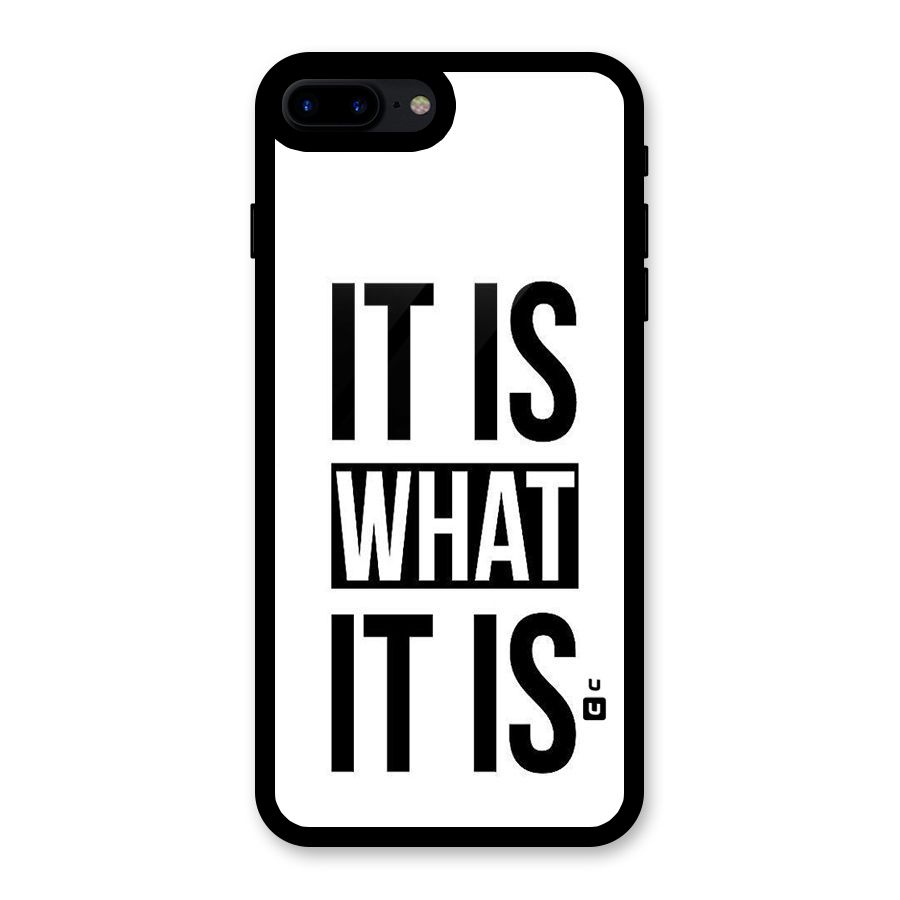 Itis What Itis Glass Back Case for iPhone 8 Plus