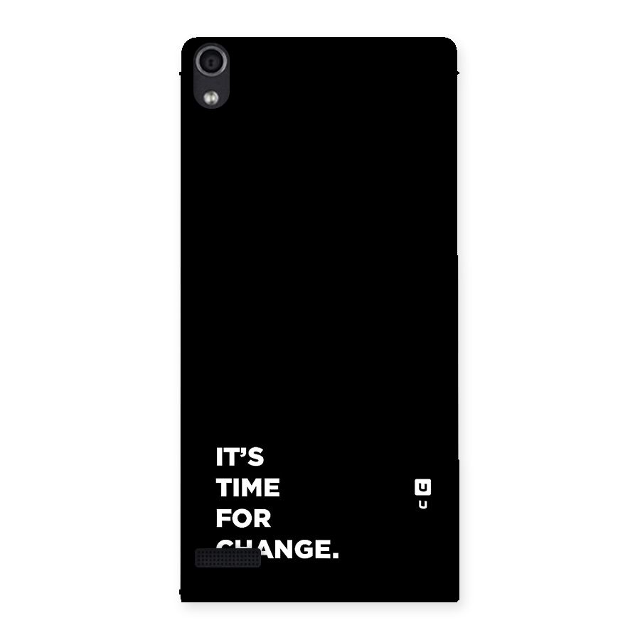 Its Time For Change Back Case for Ascend P6