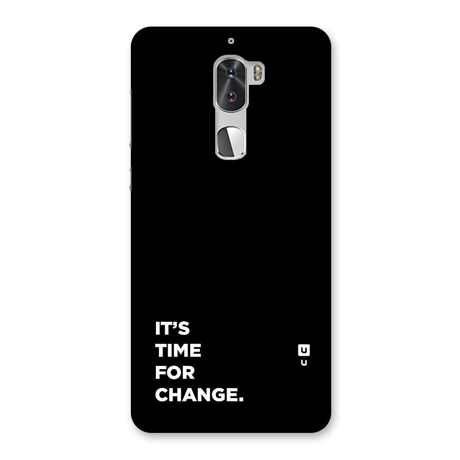 Its Time For Change Back Case for Coolpad Cool 1