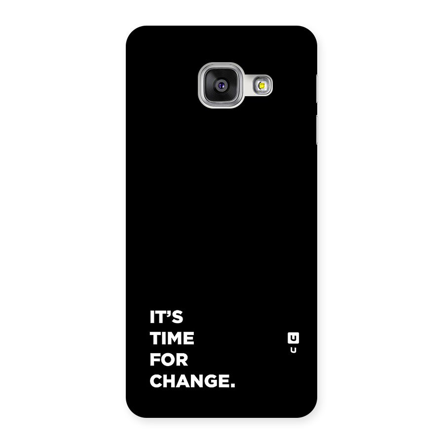 Its Time For Change Back Case for Galaxy A3 (2016)
