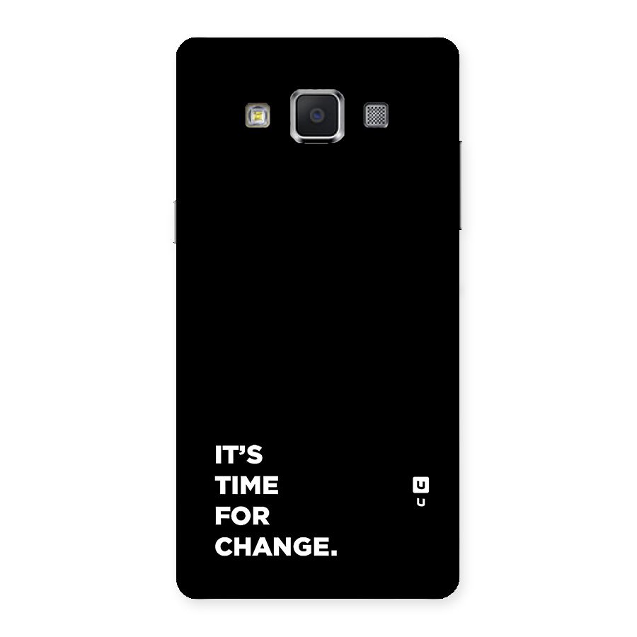 Its Time For Change Back Case for Galaxy A5