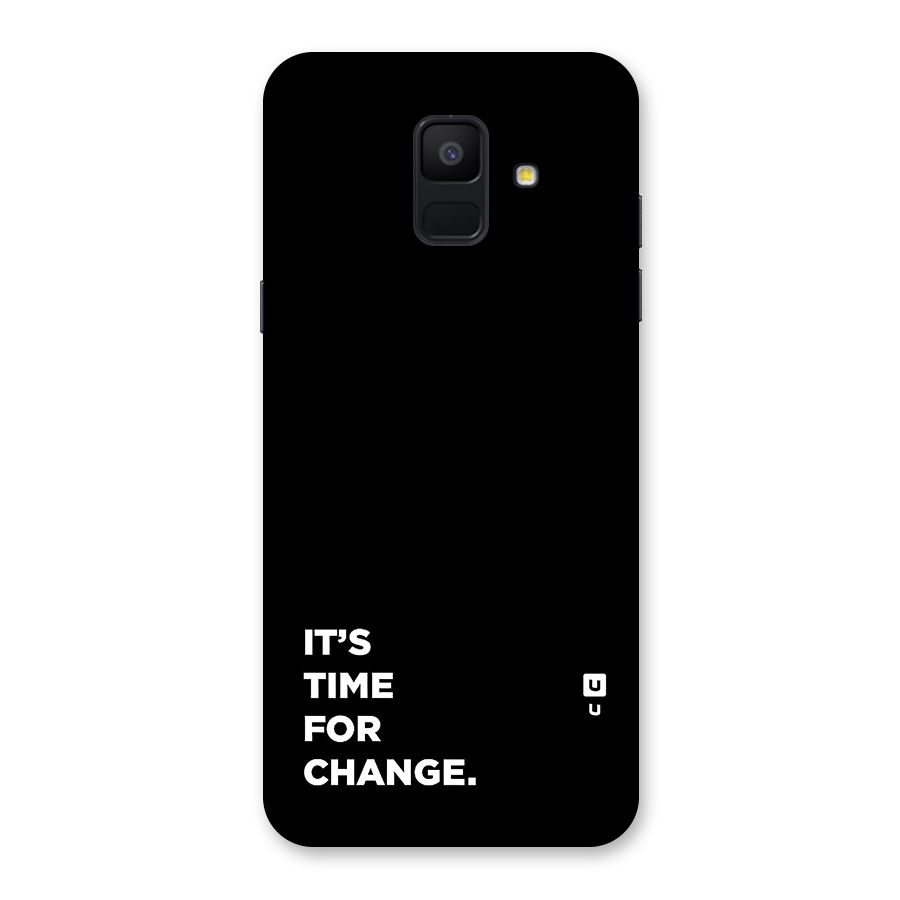 Its Time For Change Back Case for Galaxy A6 (2018)