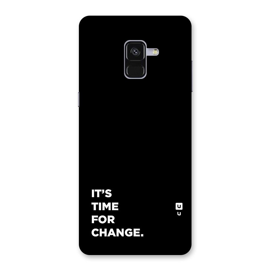 Its Time For Change Back Case for Galaxy A8 Plus