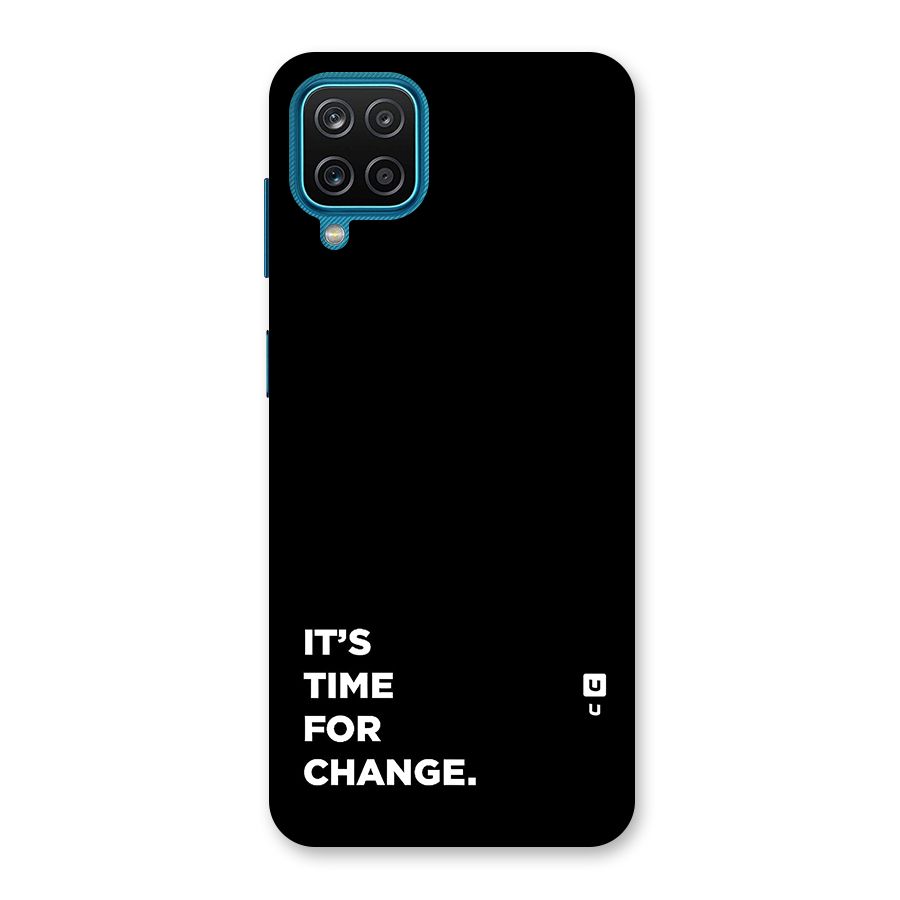 Its Time For Change Back Case for Galaxy F12