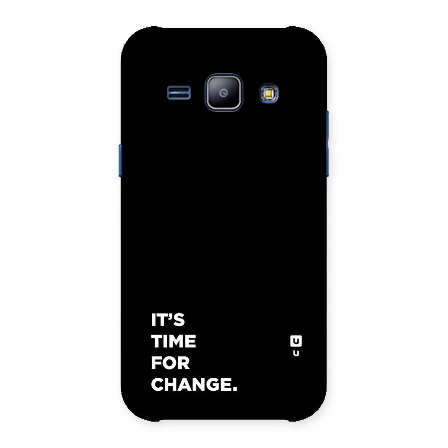 Its Time For Change Back Case for Galaxy J1