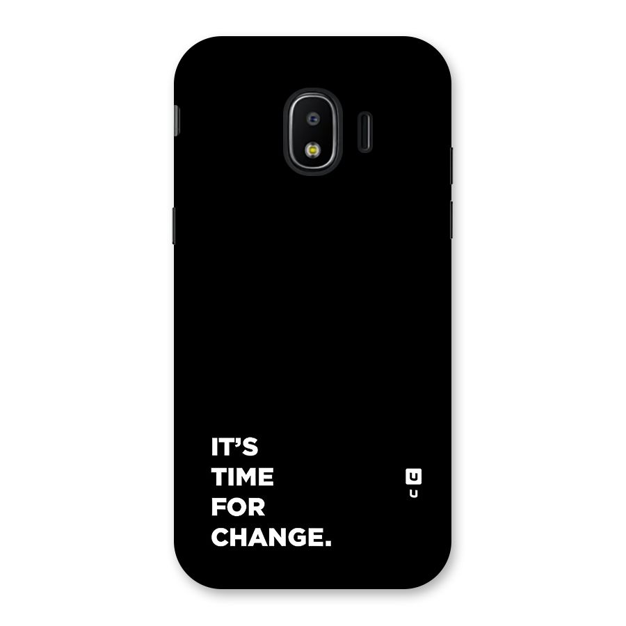 Its Time For Change Back Case for Galaxy J2 Pro 2018