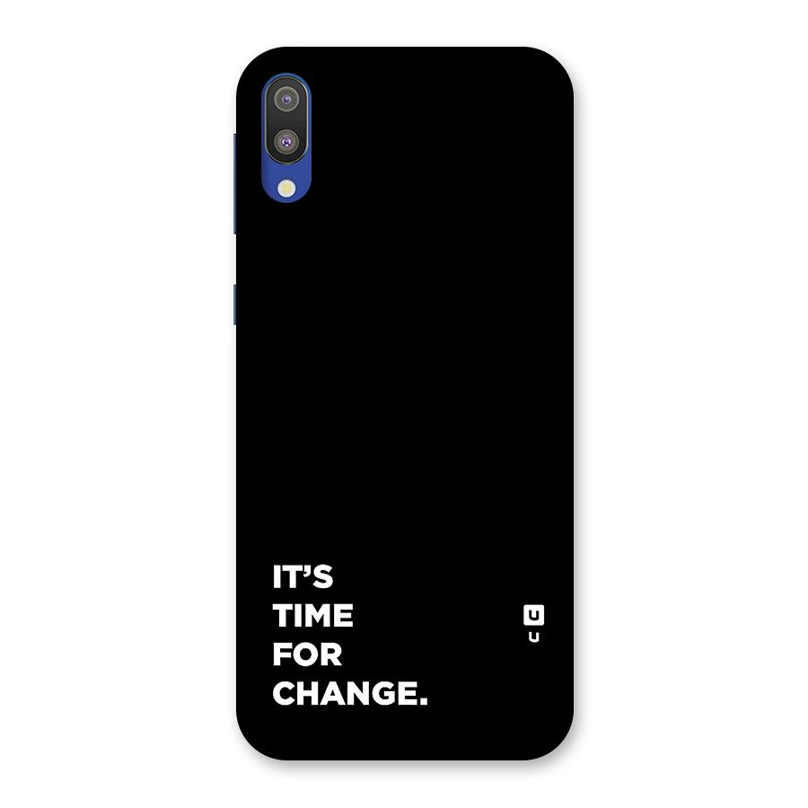 Its Time For Change Back Case for Galaxy M10
