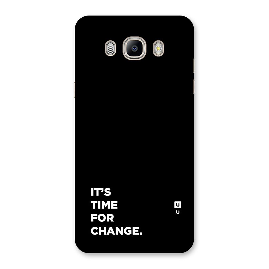 Its Time For Change Back Case for Galaxy On8