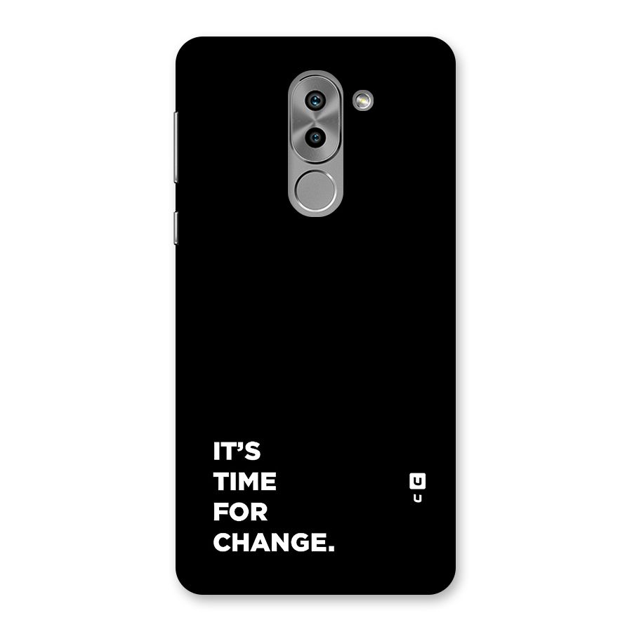 Its Time For Change Back Case for Honor 6X