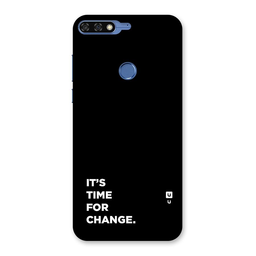 Its Time For Change Back Case for Honor 7C