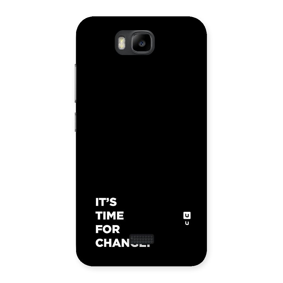 Its Time For Change Back Case for Honor Bee