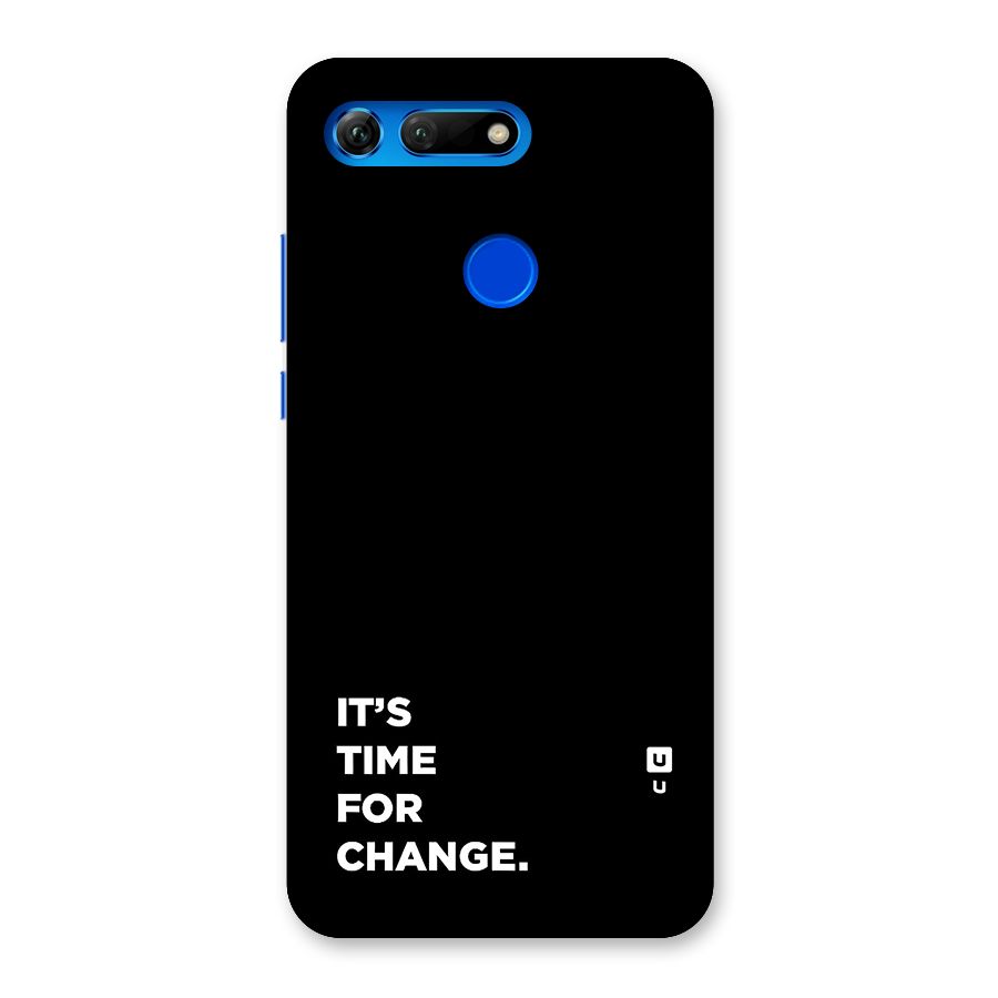 Its Time For Change Back Case for Honor View 20