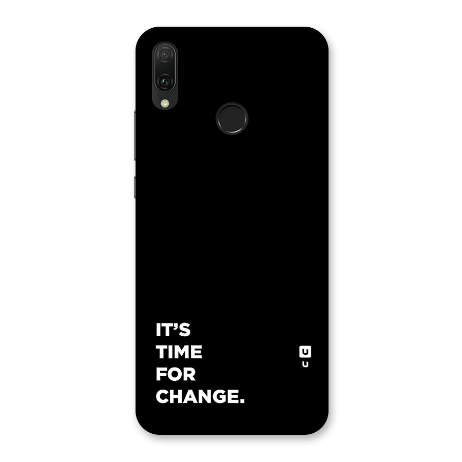 Its Time For Change Back Case for Huawei Y9 (2019)