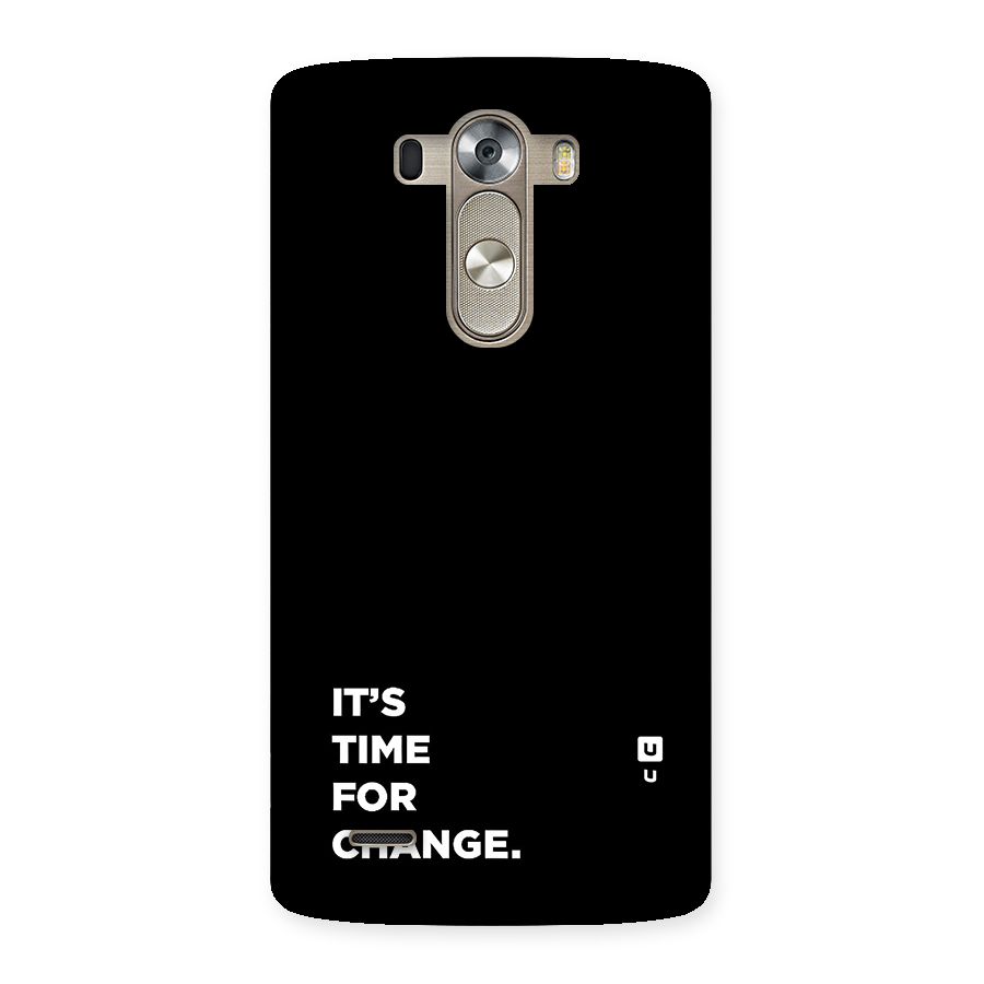Its Time For Change Back Case for LG G3