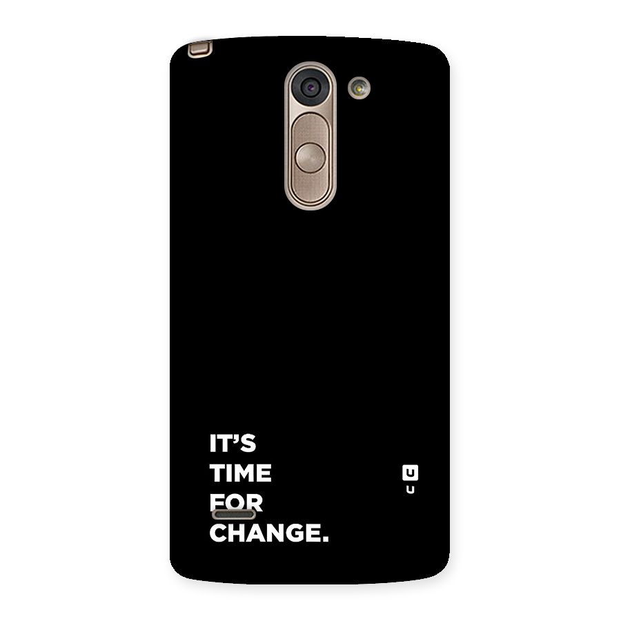 Its Time For Change Back Case for LG G3 Stylus