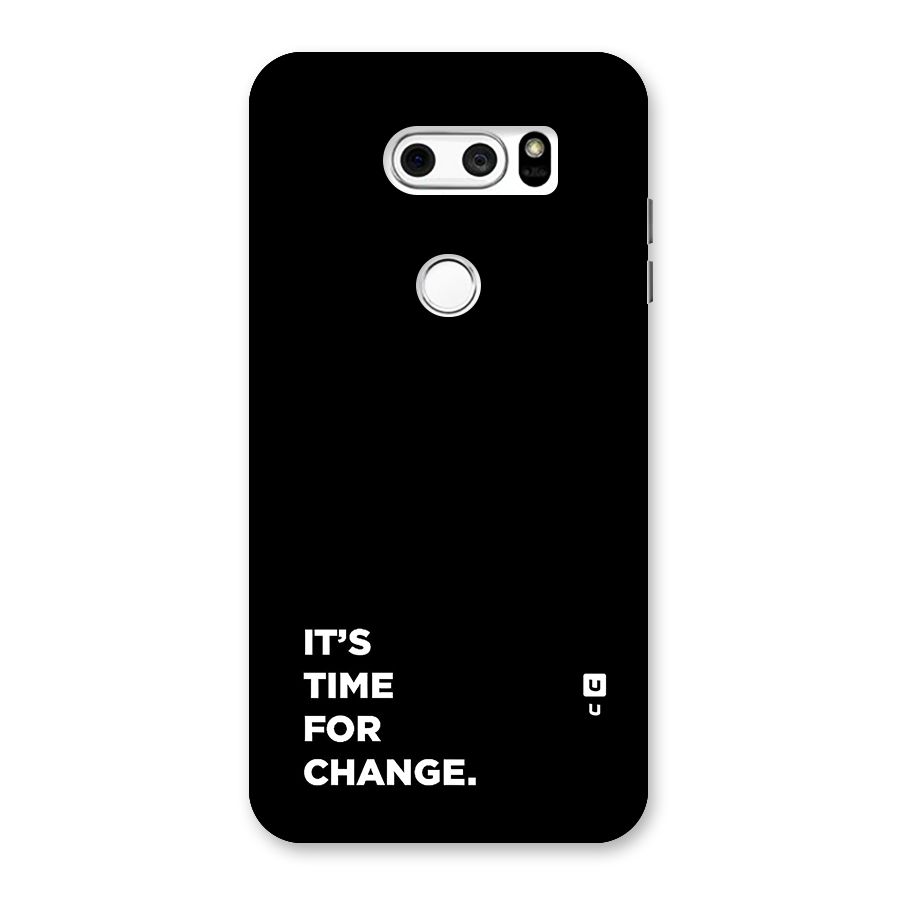 Its Time For Change Back Case for LG V30