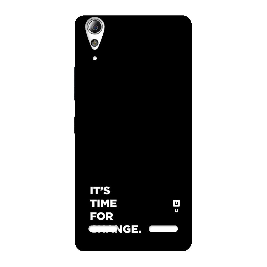 Its Time For Change Back Case for Lenovo A6000 Plus