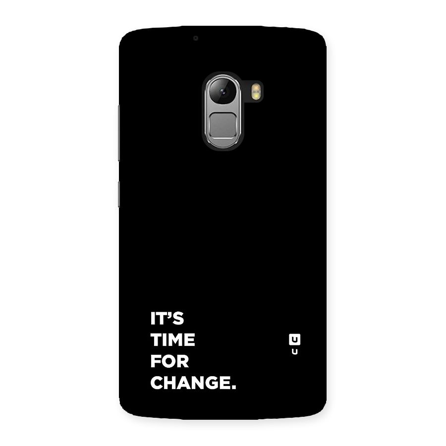 Its Time For Change Back Case for Lenovo K4 Note