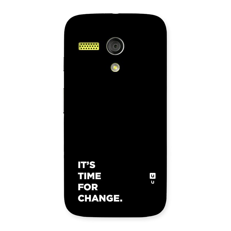 Its Time For Change Back Case for Moto G