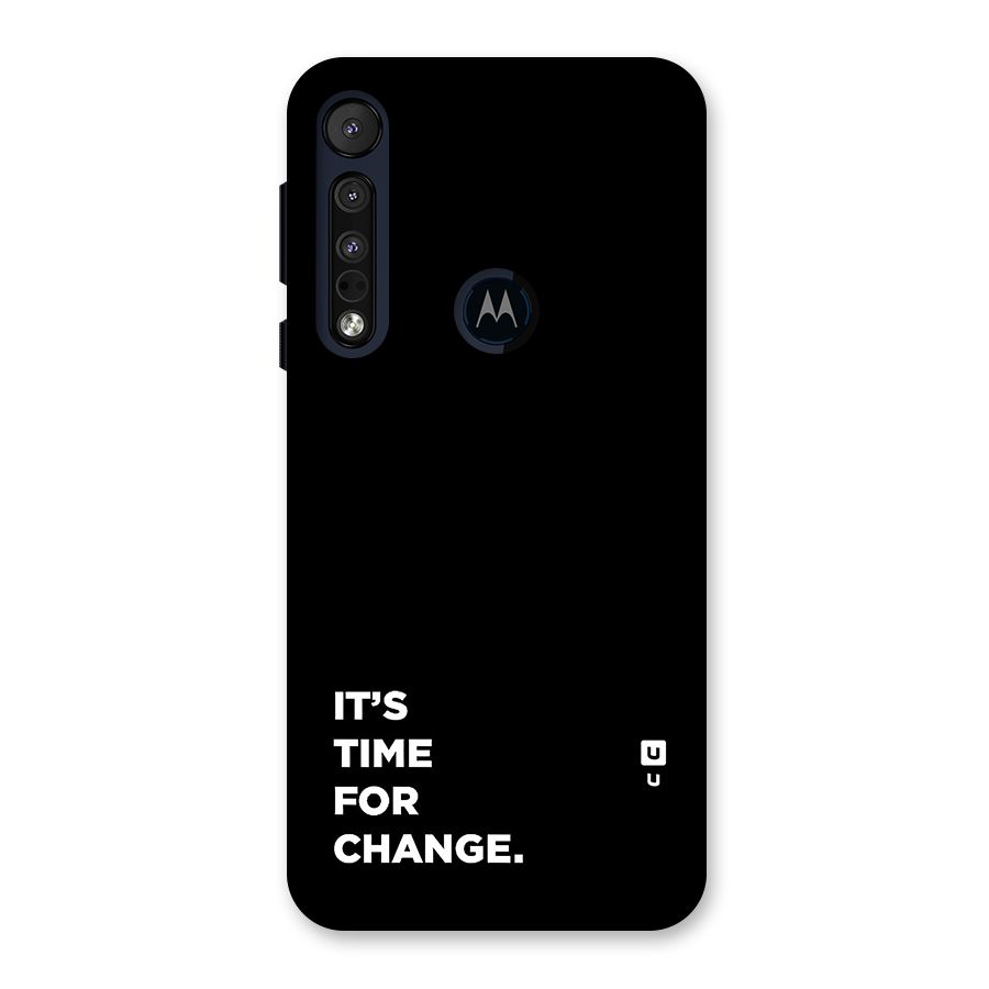 Its Time For Change Back Case for Motorola One Macro