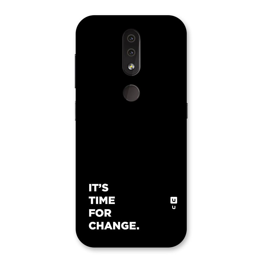 Its Time For Change Back Case for Nokia 4.2
