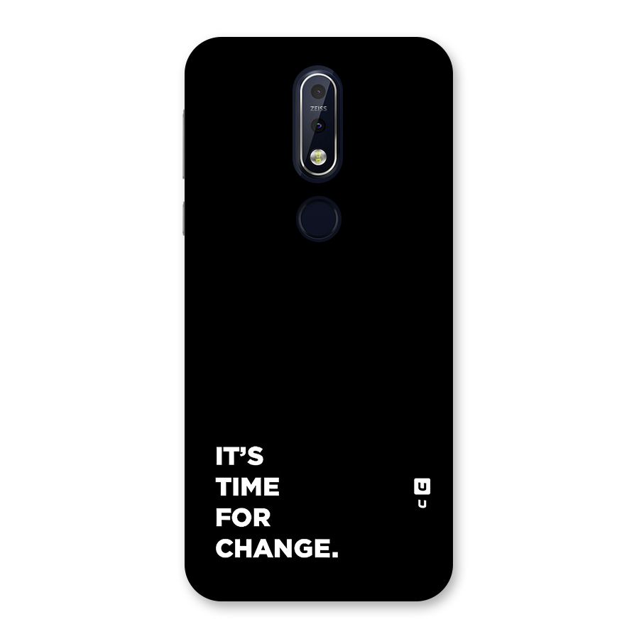 Its Time For Change Back Case for Nokia 7.1
