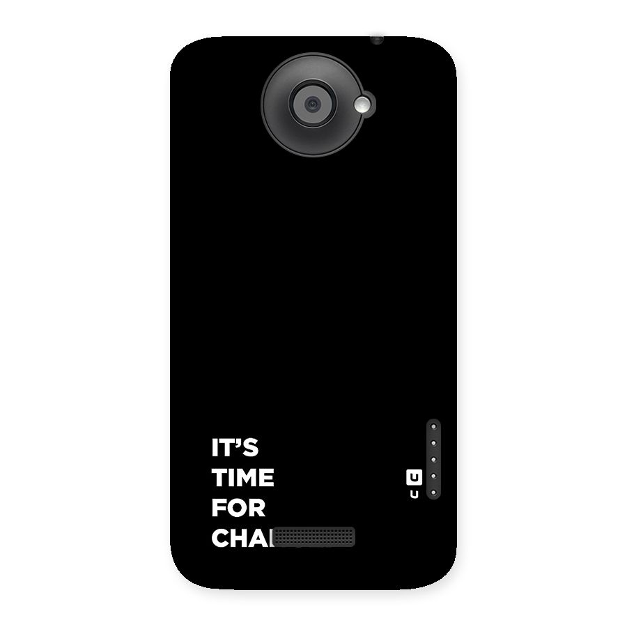 Its Time For Change Back Case for One X