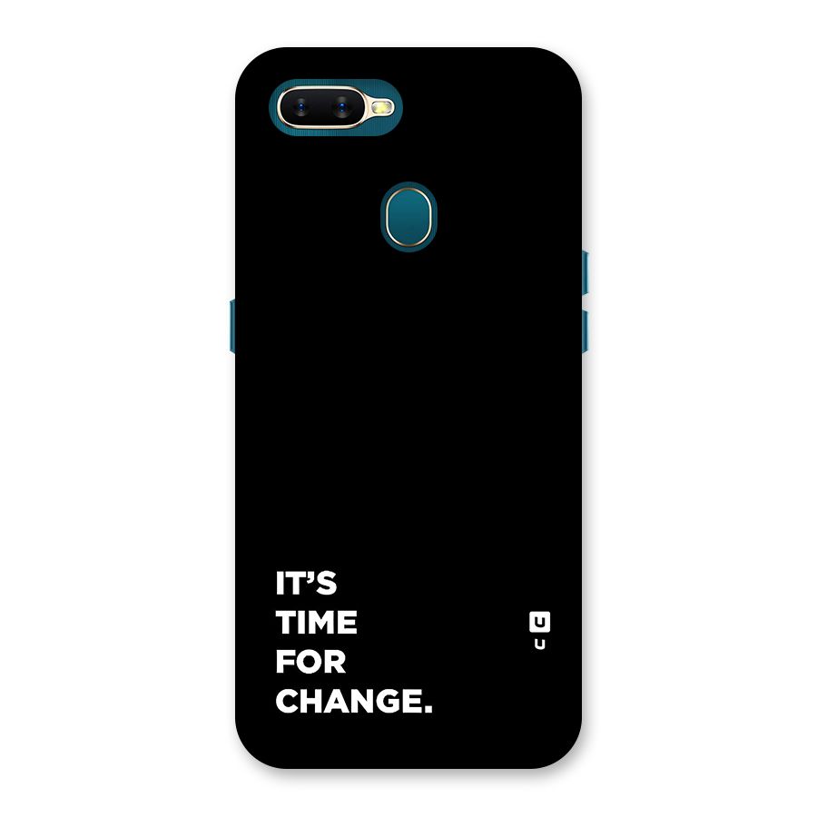 Its Time For Change Back Case for Oppo A11k