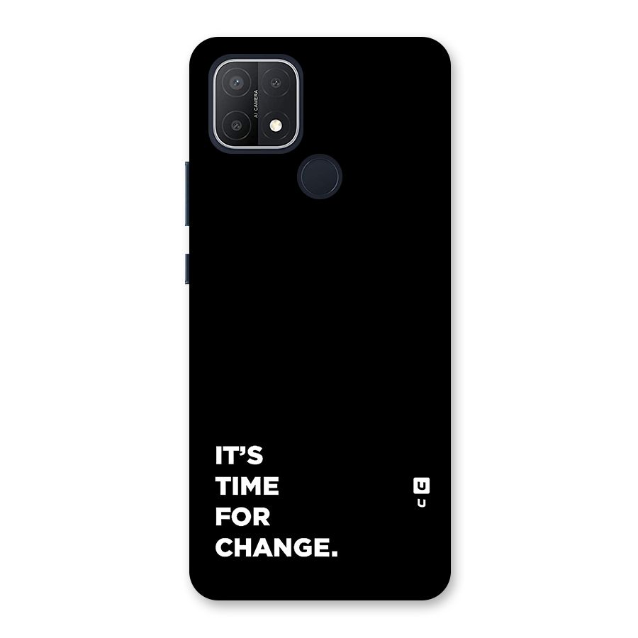 Its Time For Change Back Case for Oppo A15