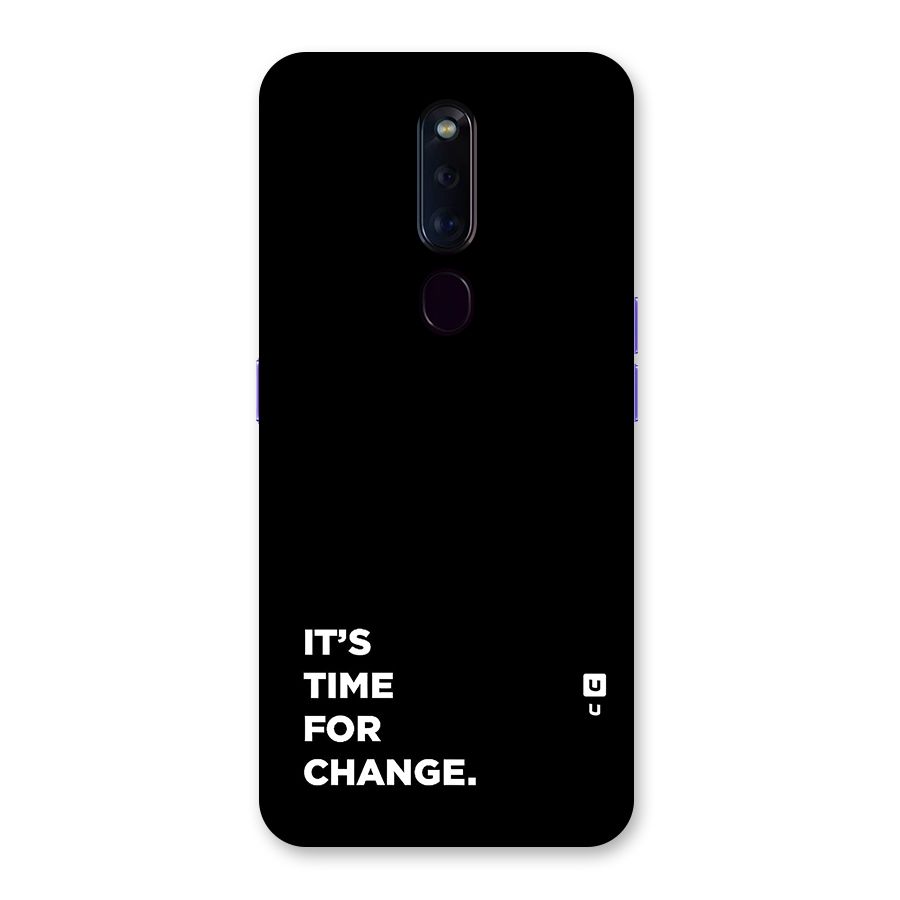 Its Time For Change Back Case for Oppo F11 Pro