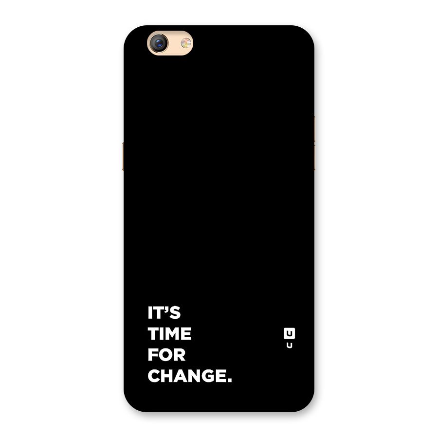 Its Time For Change Back Case for Oppo F3 Plus