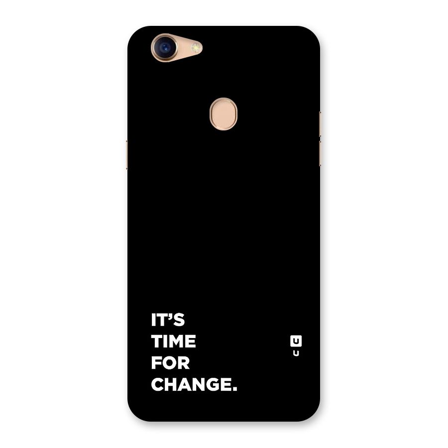 Its Time For Change Back Case for Oppo F5 Youth