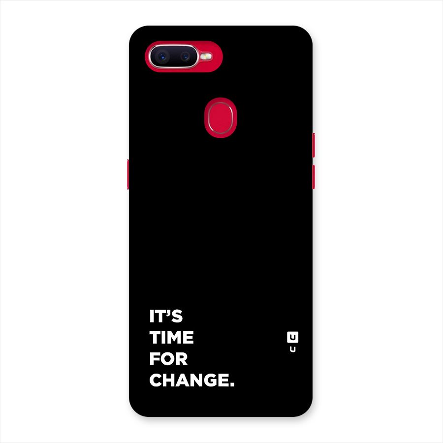 Its Time For Change Back Case for Oppo F9 Pro