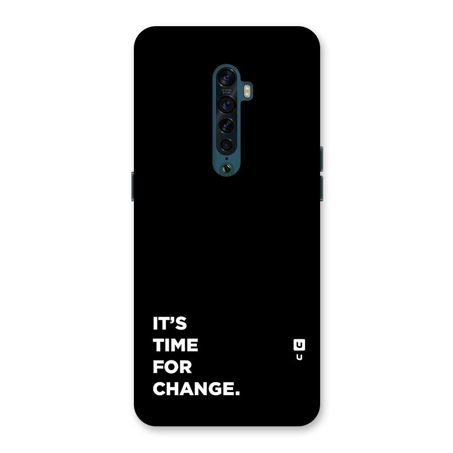 Its Time For Change Back Case for Oppo Reno2