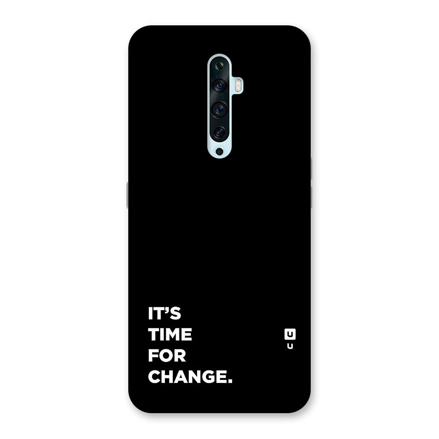 Its Time For Change Back Case for Oppo Reno2 Z
