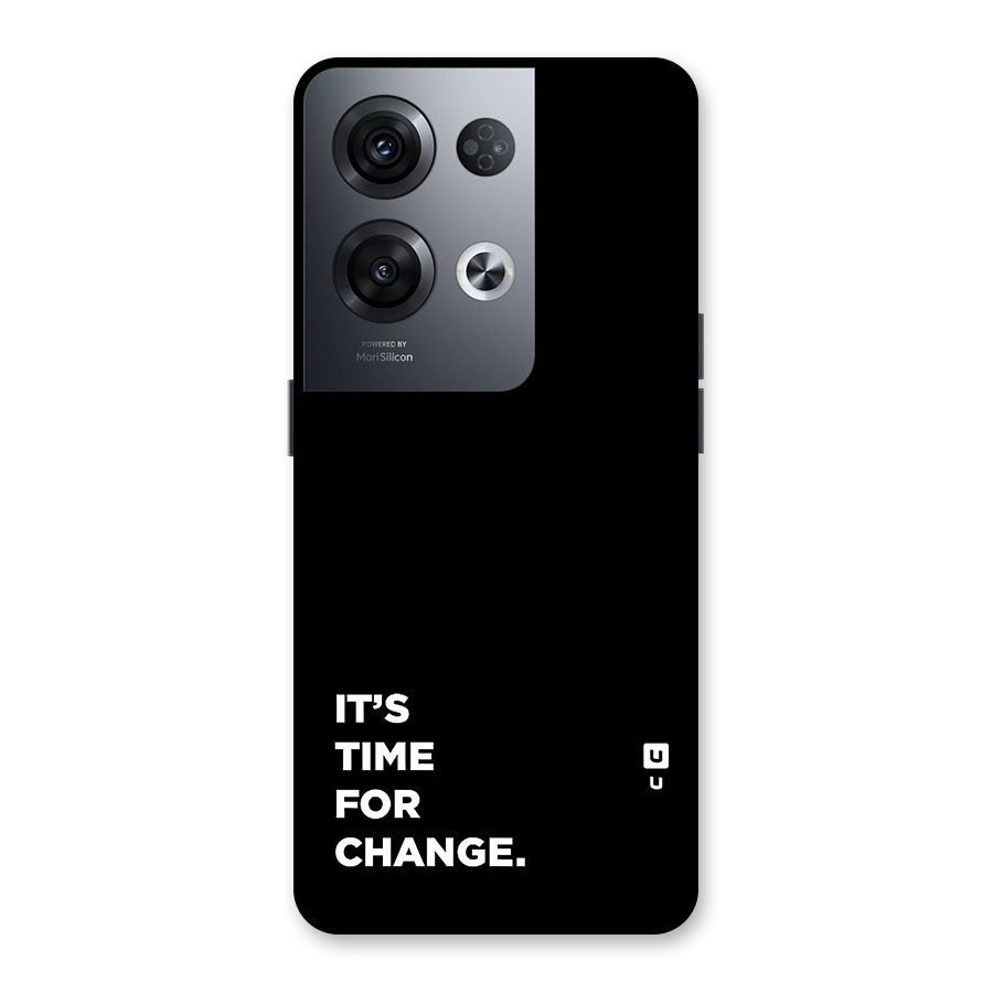 Its Time For Change Back Case for Oppo Reno8 Pro 5G