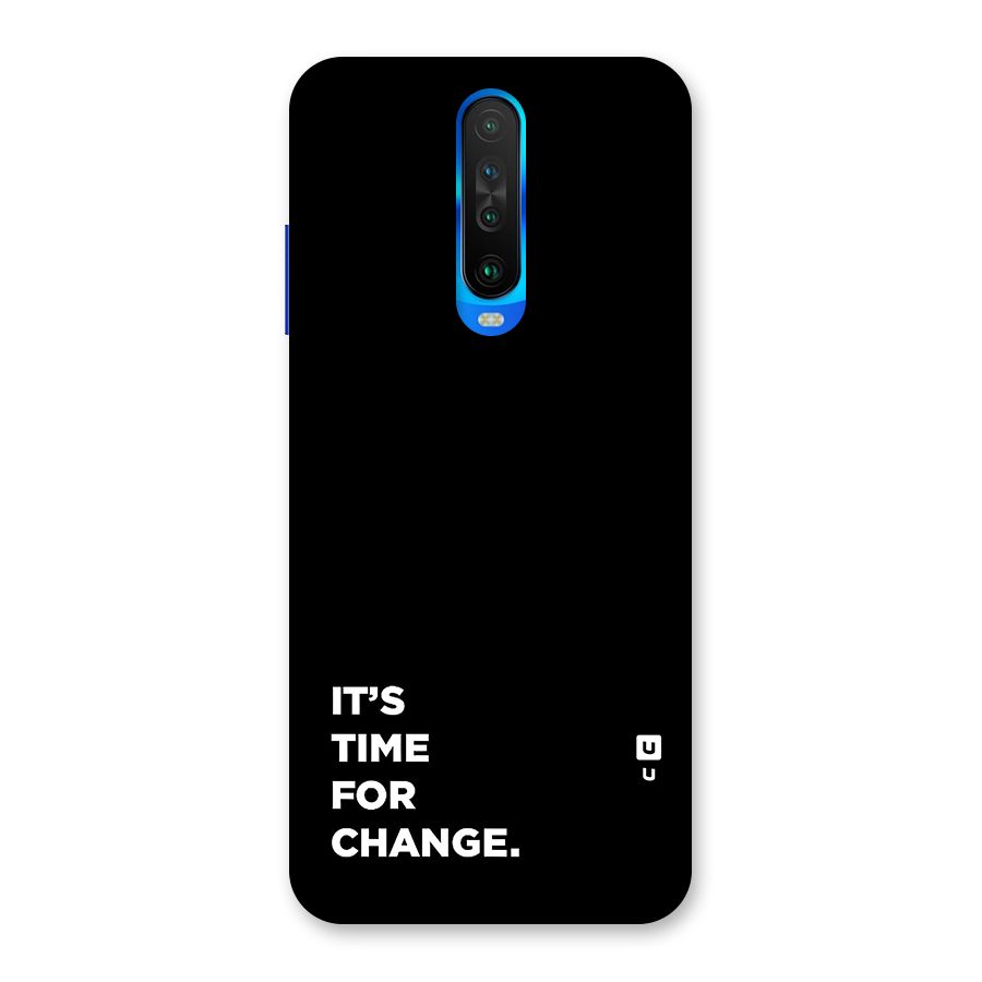 Its Time For Change Back Case for Poco X2