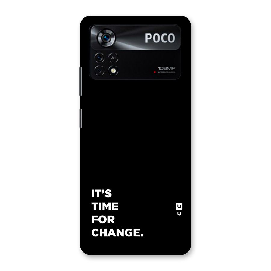 Its Time For Change Back Case for Poco X4 Pro 5G