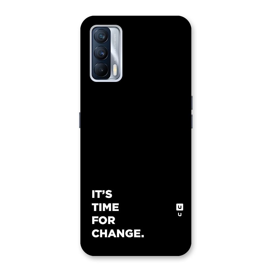 Its Time For Change Back Case for Realme X7
