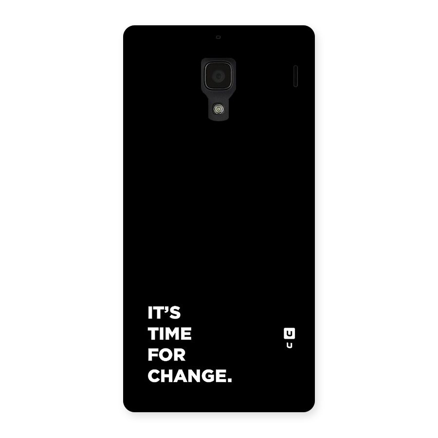 Its Time For Change Back Case for Redmi 1s