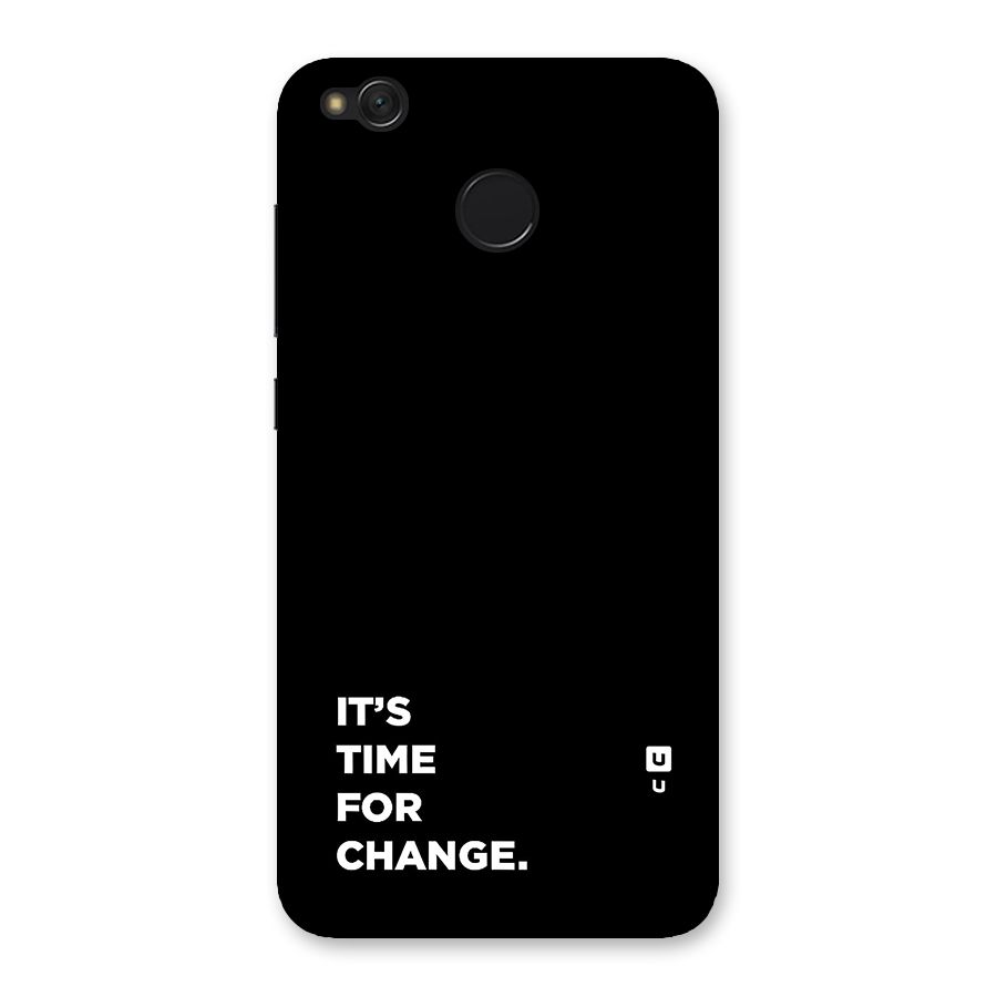 Its Time For Change Back Case for Redmi 4