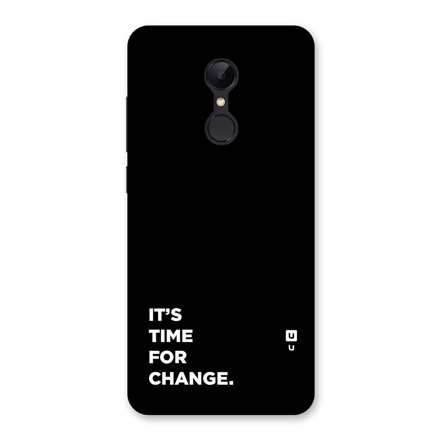 Its Time For Change Back Case for Redmi 5