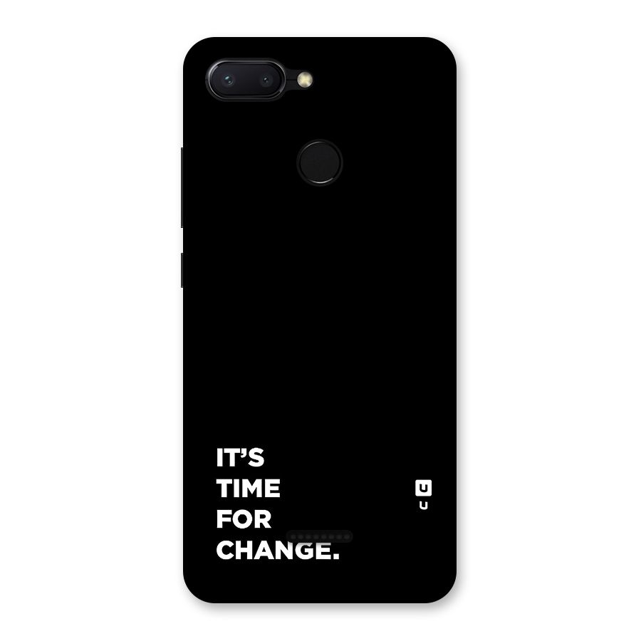Its Time For Change Back Case for Redmi 6